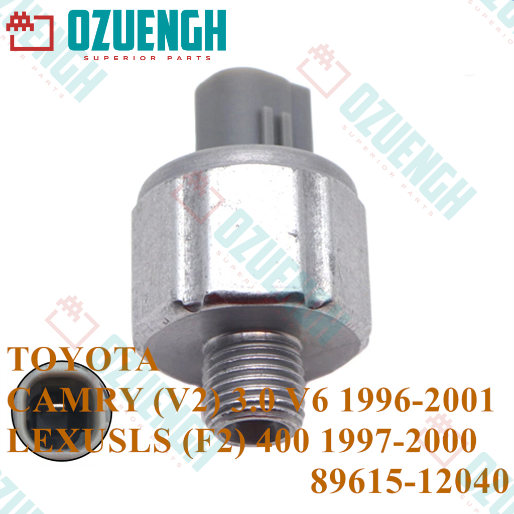 [OZUENGH] เซ็นเซอร์น็อค/TOYOTA/ CAMRY/LEXUSGS 1996-2001 1MZ-FE/1UZ-FE/2TZ-FE 89615-12040 คุณภาพสูง