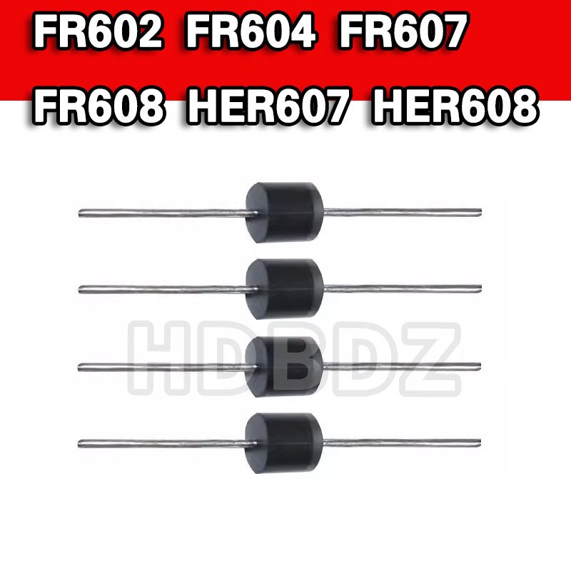 10~30pcs FR602 FR604 FR607 FR608 HER607 HER608 Quick Recovery Rectifier ไดโอด R-6