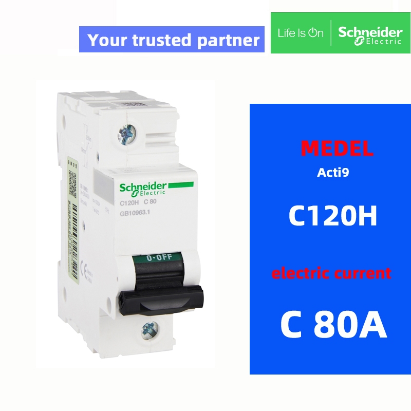 Original SchneIder เซอร์กิตเบรกเกอร์ Acti9 C120H 1P C 80A 100A 125A