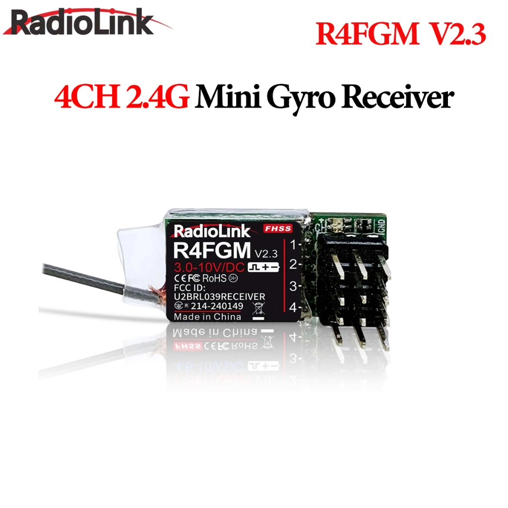 Radiolink R4FGM 4CH 2.4GHz FHSS PWM Mini Gyro Receiver สําหรับ RC4GS/RC6GS//RC4G/T8FB/T8S/RC8X เครื่