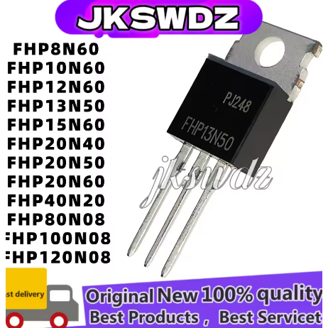 5pcs ใหม่ OriginaI FHP8N60 FHP10N60 FHP12N60 FHP13N50 FHP15N60 FHP20N40 FHP20N50 FHP20N60 FHP40N08HP