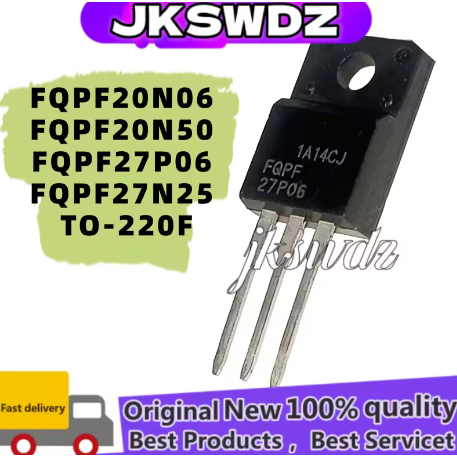 5PCS ใหม่ FQPF20N06 20N06 FQPF20N50 20N50 FQPF20N65 20N65 FQPF27P06 27P06 FQPF27N25 TO-220F MOS fiel