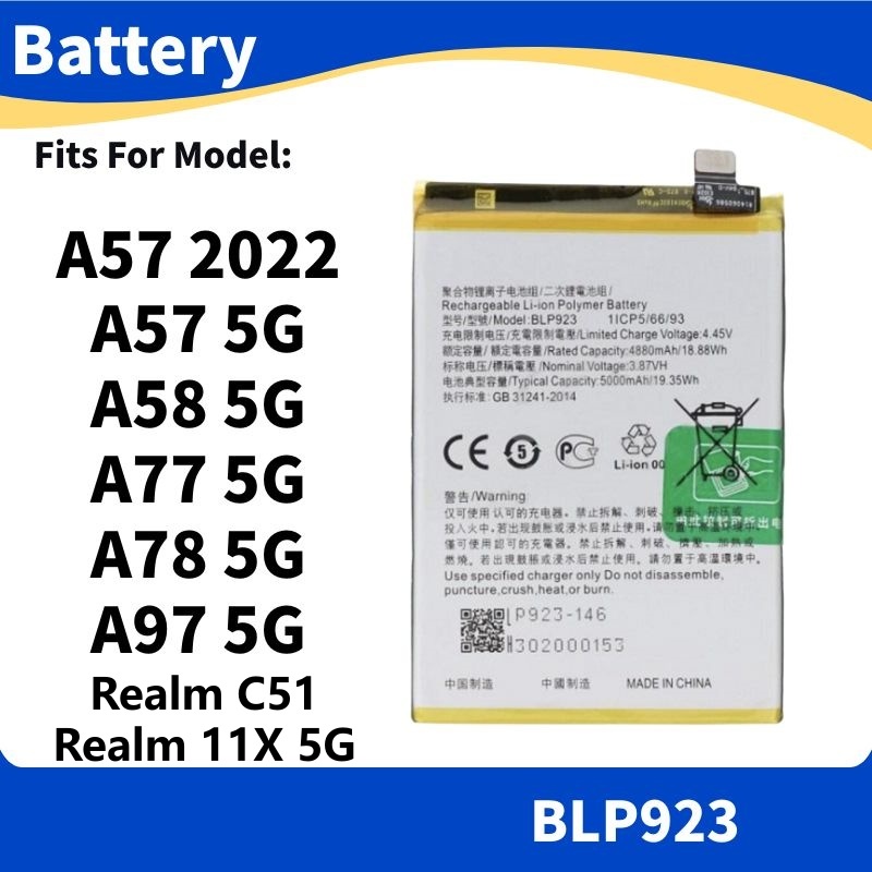 แบตเตอรี่สําหรับ for OPPO A77 5G / A57 2022 / A97 5G /A58 5G / A78 5G แบต Realme C51 / 11X 5G BLP923