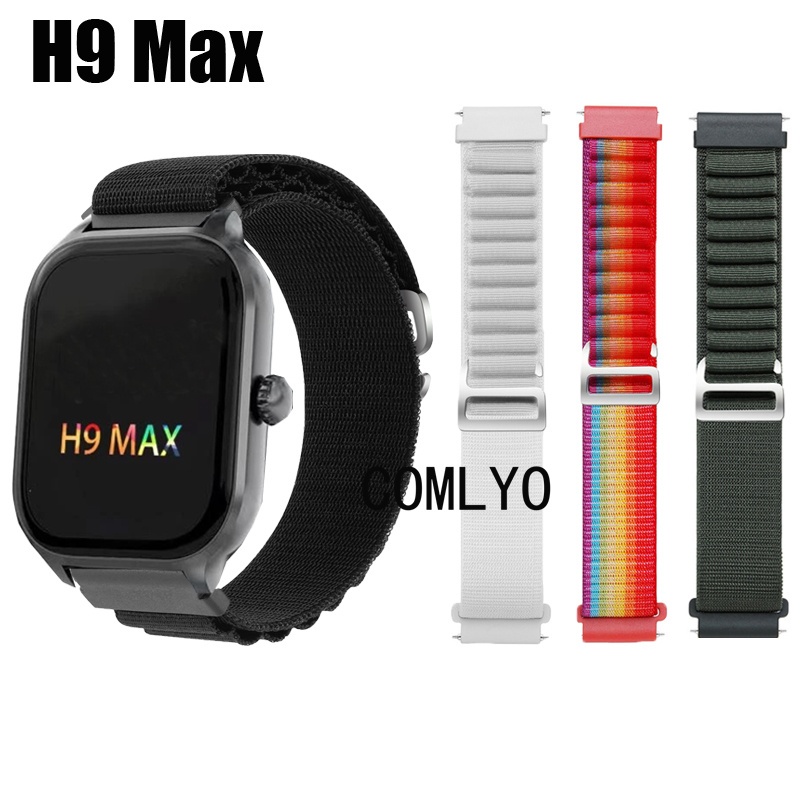 สําหรับ H9 Max สายนาฬิกาอัจฉริยะไนลอนนุ่มกีฬาผู้หญิงผู้ชาย Band