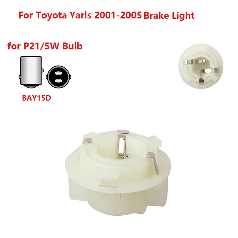 1x 1157 BAY15D หลอดไฟสําหรับ Toyota Yaris 2001-2005 ซ็อกเก็ตไฟเบรค