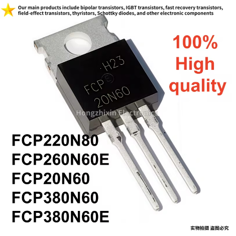 5PCS FCP220N80 FCP260N60E FCP20N60 FCP380N60 FCP380N60E 220N80 260N60E 20N60 380N60 380N60E Field-E 