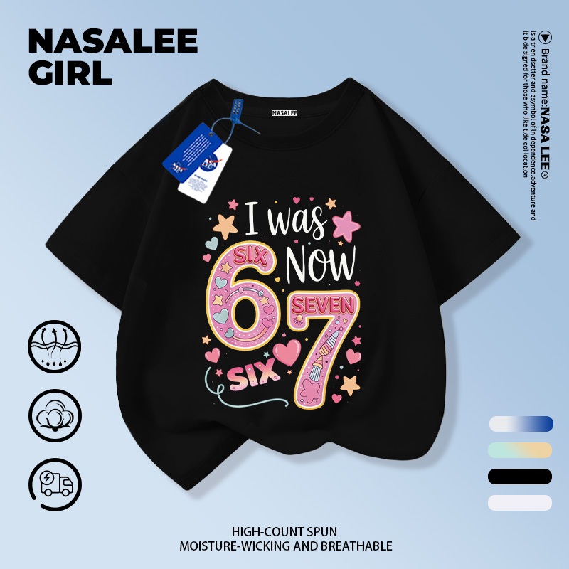 【จัดส่งจากกรุงเทพฯ】 เสื้อยืดผ้าฝ้ายสำหรับเด็ก NASA สีดำ ลายพิมพ์ sixseven สไตล์น่ารัก สินค้าใหม่ฤดูร้อน สำหรับเด็กผู้หญิง ทรงสบาย