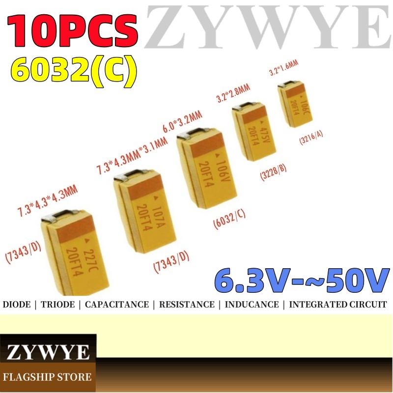 10PCS Tantalum Capacitor C ประเภท 6032 6.3 V/10 V/16 V/25 V/35 V/50 V 4.7/10/22/33/47/100UF 227J 107