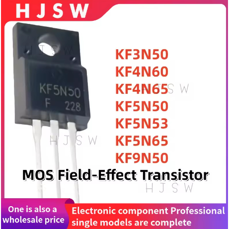 5PCS 100% ใหม่ KF3N50 KF4N60 KF4N65 KF5N50 KF5N53 KF5N65 KF9N50 KF3N50F KF4N60F KF4N65F KF5F KF50F K