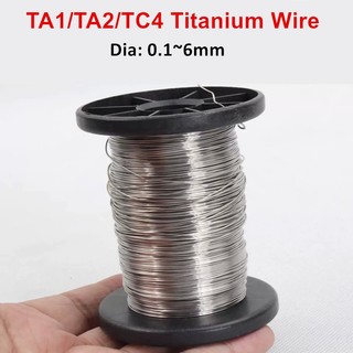 1 เมตรลวดไทเทเนียม TA1 TA2 ลวดไทเทเนียมบริสุทธิ์ TC4 ลวดเชื่อมลวด Spool Wire Rack ลวด Dia 0.1 มม. ถึง 6 มม.