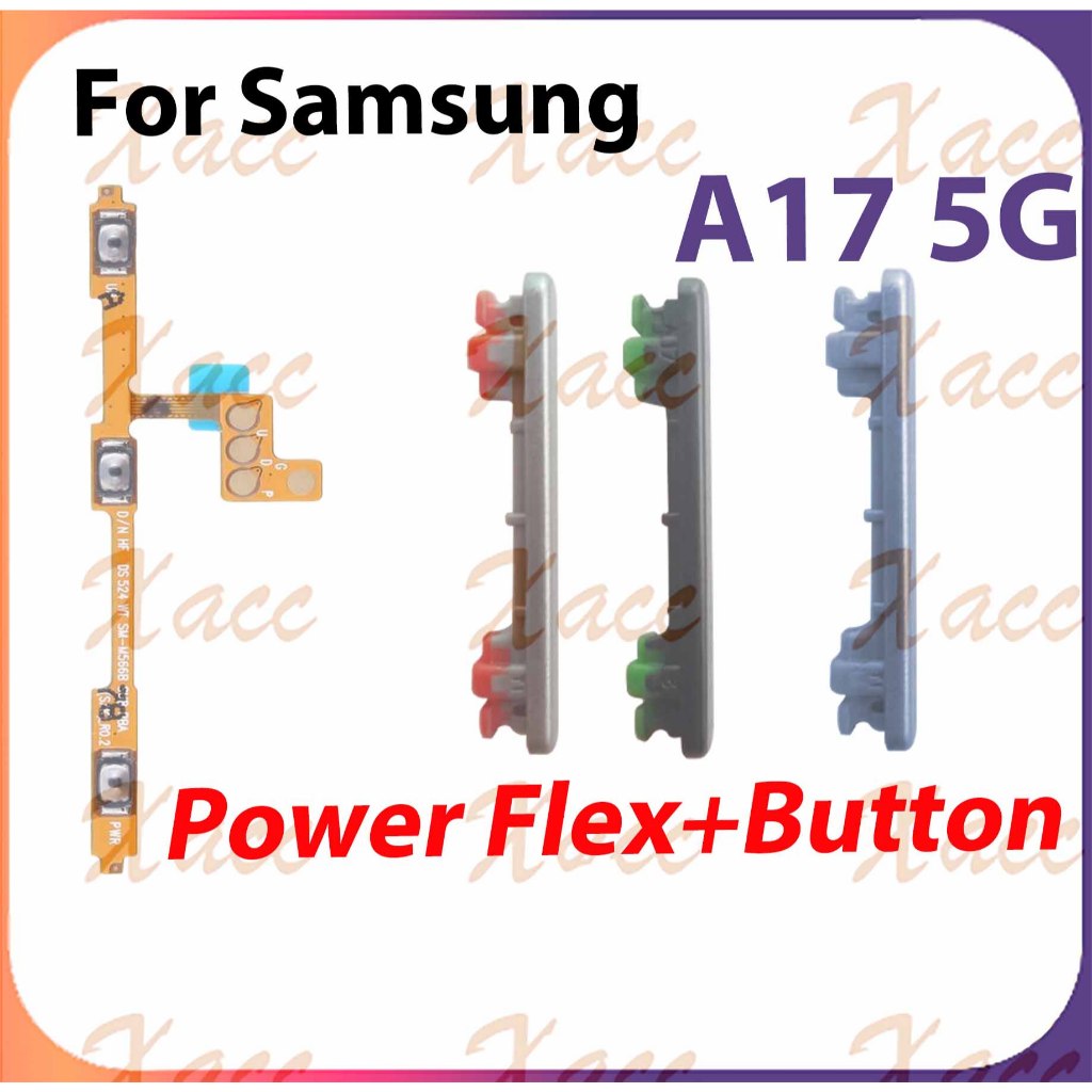 สําหรับ Samsung Galaxy A17 5G A176 ปุ่มปรับระดับเสียงไฟ Flex Cable พร้อม ON OFF ด้านข้าง Key Output Ribbon Repair Part เปลี่ยนการติดตั้งโทรศัพท์