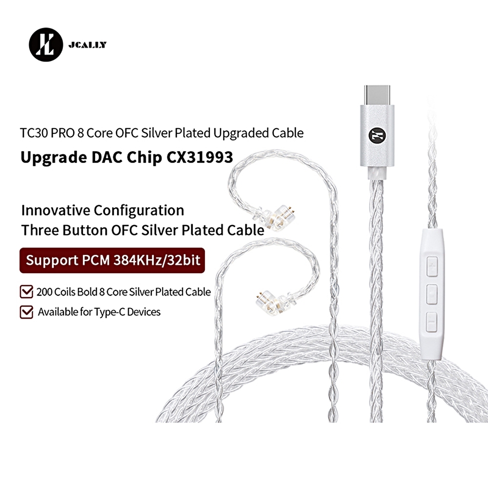 JCALLY TC30 PRO Type-C HiFi หูฟังอัพเกรดสาย 3 Key Mic MMCX/0.78/0.75/QDC Connector OFC Silver Plated