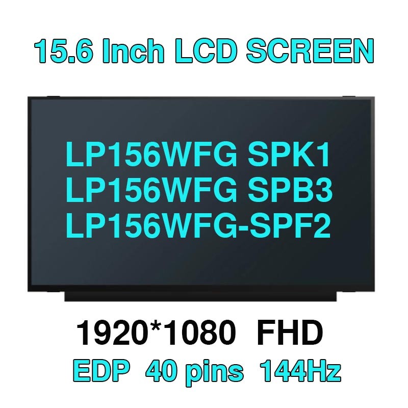 เปลี่ยน LP156WFG SPK1 LP156WFG SPB3 LP156WFG SPF3 LP156WFG-SPF2 โน้ตบุ๊คหน้าจอ LCD
