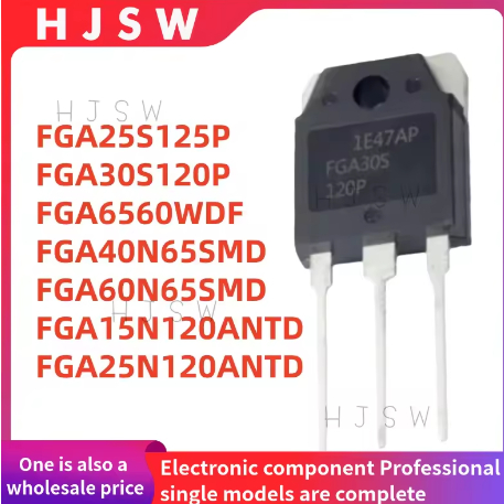 5 ชิ้น 100% ใหม่ FGA25S125P FGA30S120P FGA6560WDF FGA40N65SMD FGA60N65SMD FGA15N120ANTD FGA25N120ANT