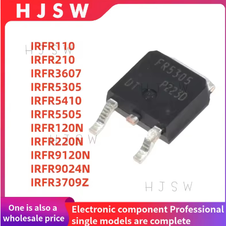 5PCS IRFR110 IRFR210 IRFR3607 IRFR5305 IRFR5410 IRFR5505 IRFR120N IRFR220N IRFR9120N IRFR9024N IRFR3