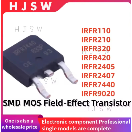 5PCS IRFR110 IRFR210 IRFR320 IRFR420 IRFR2405 IRFR2407 IRFR7440 IRFR9020 FR110 FR210 FR320 FR420 FR2