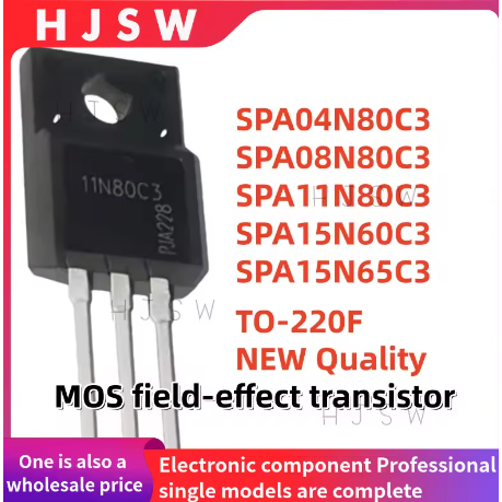 5PCS 100% ใหม่คุณภาพ SPA04N80C3 SPA08N80C3 SPA11N80C3 SPA15N60C3 SPA15N65C3 04N80C3 08N80C3 11N80C3 