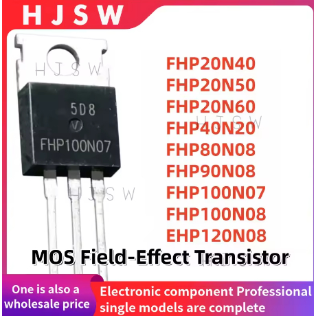 5PCS 100% ใหม่คุณภาพ FHP20N40 FHP20N50 FHP20N60 FHP40N20 FHP80N08 FHP90N08 FHP100N07 FHP100N08 FHP12