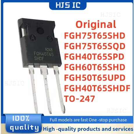 5PCS ใหม่ Original FGH75T65SHD FGH75T65SQD FGH40T65SPD FGH60T65SHD FGH60T65 FGH50T65F60T65H40T65F60T