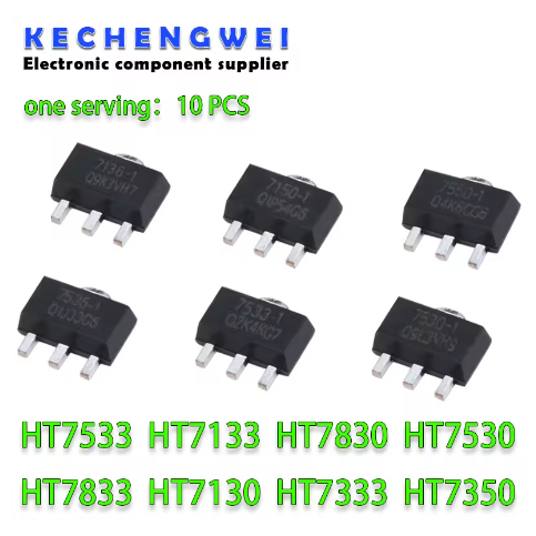 10PCS HT7133 HT7333 HT7350 HT7833 HT7533 HT7830 HT7130 HT7530 SOT-89 SOT 7133-1 7333-1 73500-1 7833-