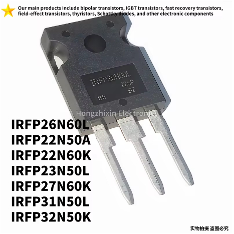 5PCS IRFP22N50A 22N50 IRFP22N60K 22N60 IRFP23N50L 23N50 IRFP26N60L 26N60 IRFP27N60K 27N60 IRF33N50K 
