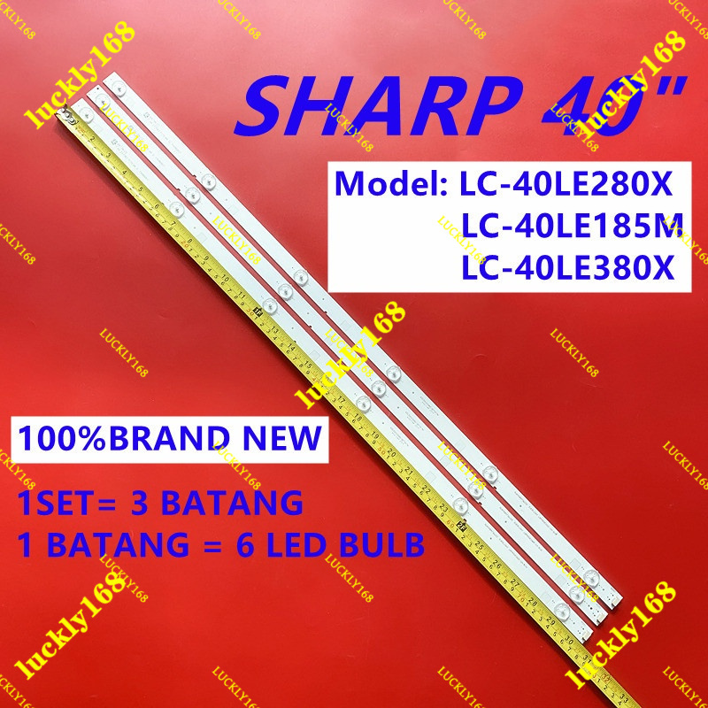 ใหม่ LC-40LE280X / LC-40LE185M / LC-40LE380X SHARP 40 INCH LED TV BACKLIGHT (โคมไฟทีวี) 40LE280X 40L