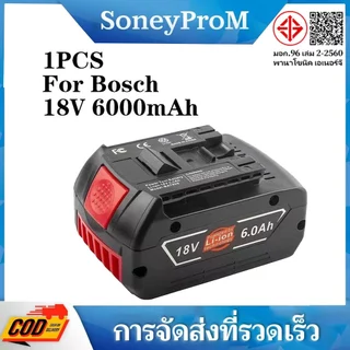 สําหรับ Bosch 18V 6000mah แบตเตอรี่ 18V 6A แบตเตอรี่สํารองแบบพกพาสําหรับ Bosch BAT609 ไฟแสดงสถานะ