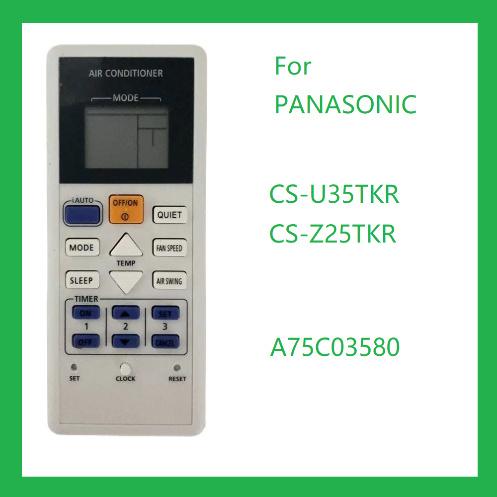 ใหม่ A75C03580 สําหรับรีโมทคอนโทรลเครื่องปรับอากาศ Panasonic A75C04239 CS-Z25TKR