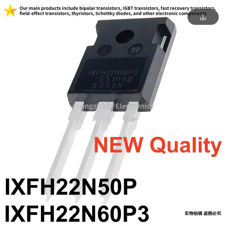 5PCS ใหม่ original IXFH22N50P 22N50P IXFH22N60P3 22N60P3 TO-247 MOSFET