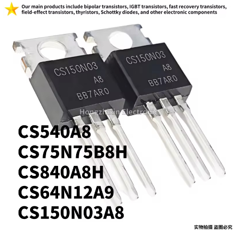 5PCS ใหม่ CS540A8 CS540 CS75N75B8H CS75N75 CS840A8H CS840 CS64N12A9 CS64N12 CS150N03 TO-220 Field-ef