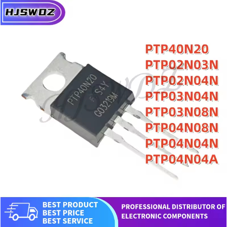 5PCS PTP03N04N PTP40N20 PTP02N04N PTP04N08N PTP04N04N04N PTP03N08N PTP04A PTP02N03N03N TO-220 ยี่ห้อ