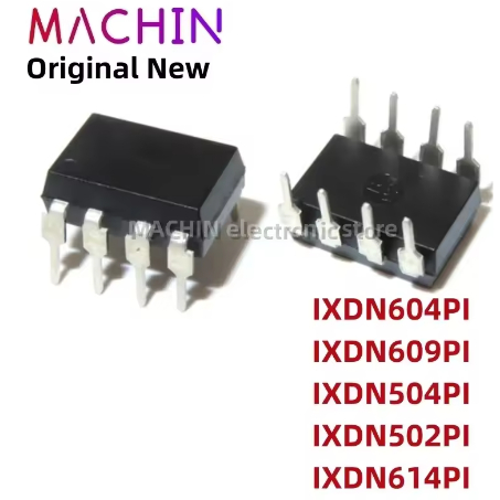 5PCS IXDN604PI IXDN609PI IXDN504PI IXDN502PI IXDN614PI DIP-8 Nuevo IC Original DIP8