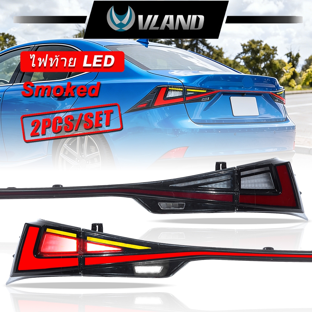 VLAND ไฟท้าย LED ด้านหลังพร้อมศูนย์สําหรับ 2013-20 Lexus XE30 v3 IS250 200 T 300H 350F ซีดาน Startup