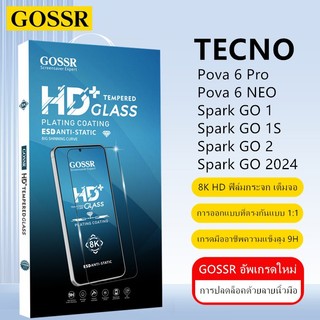 GOSSR ฟิล์มกระจกเต็มจอ สำหรับ TECNO Spark GO 1S GO 2 Spark GO 2024 Spark 40 5G 40C Pova 6 Pro Pova 6 NEO Pova 7 5G ฟิล์มกระจก เต็มจอ TECNO Spark 40C ฟิล์มกันรอยหน้าจอโทรศัพท์มือถือ