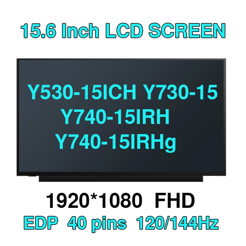 เปลี่ยน envo Legion Y530-15ICH Y730-15 Y740-15IRH Y740-15IRHg โน้ตบุ๊คหน้าจอ LCD