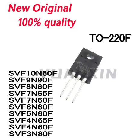5PCS ใหม่ Original SVF10N60F SVF9N90F SVF8N60F SVF7N65F SVF7N60F SVF6N60F SVF5N60F SVF4N60F SVF4N65F