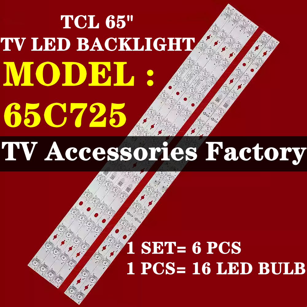 65C725 TCL 65 INCH TV LED BACKLIGHT (โคมไฟทีวี) BACKLIGHT TV 65" BACKLIGHT 65C725