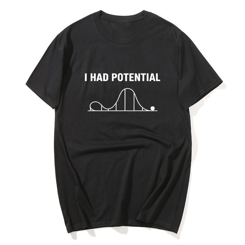 ตลก I Had Potential T เสื้อ Man Y2K Casual T เสื้อฤดูร้อน O คอ Hip Hop Tee เสื้อลําลองขนาดใหญ่