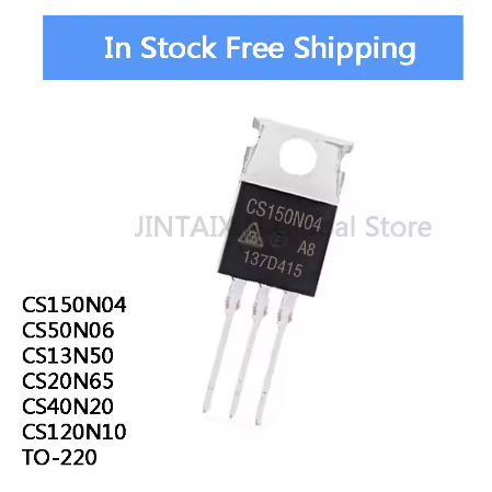 5PCS ใหม่ 100% คุณภาพ CS150N04 CS50N06 CS13N50 CS20N65 CS40N20 CS120N10 TO-220 Power Tube 120N10 ทรา