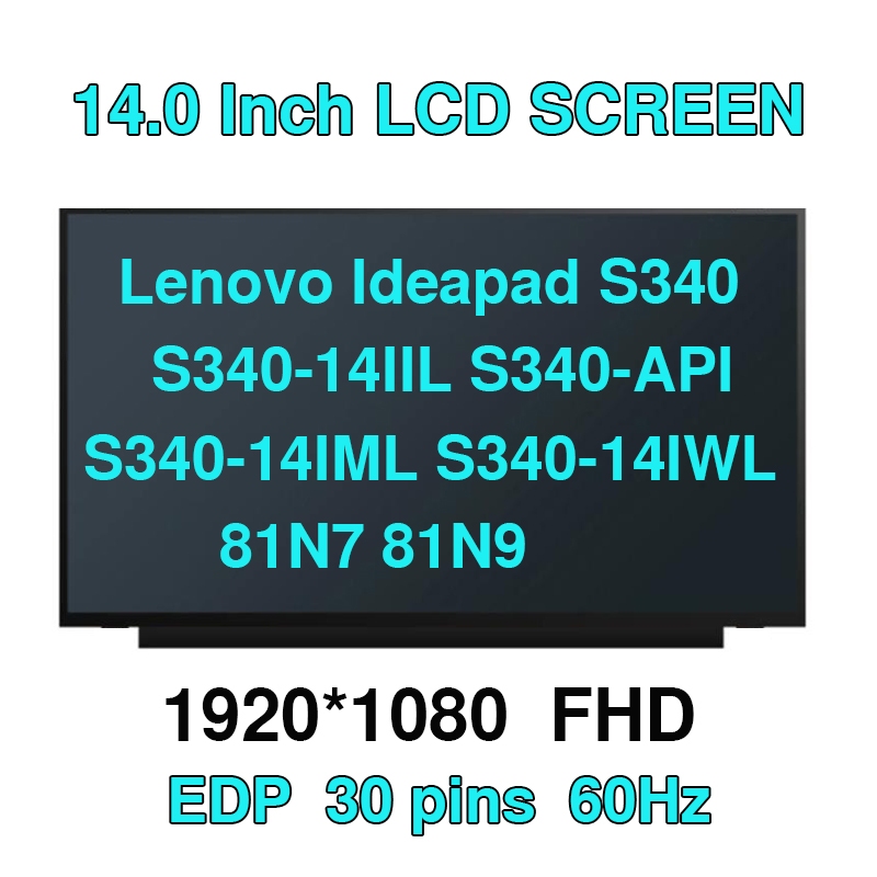 เปลี่ยน Lenovo Ideapad S340 S340-14IIL S340-API S340-14IML S340-14IWL 81N7 81N9 แล็ปท็อปหน้าจอ LCD