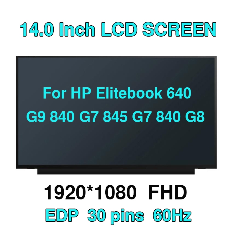สําหรับ HP Elitebook 640 G9 840 G7 845 G7 840 G8 โน้ตบุ๊คหน้าจอ LCD