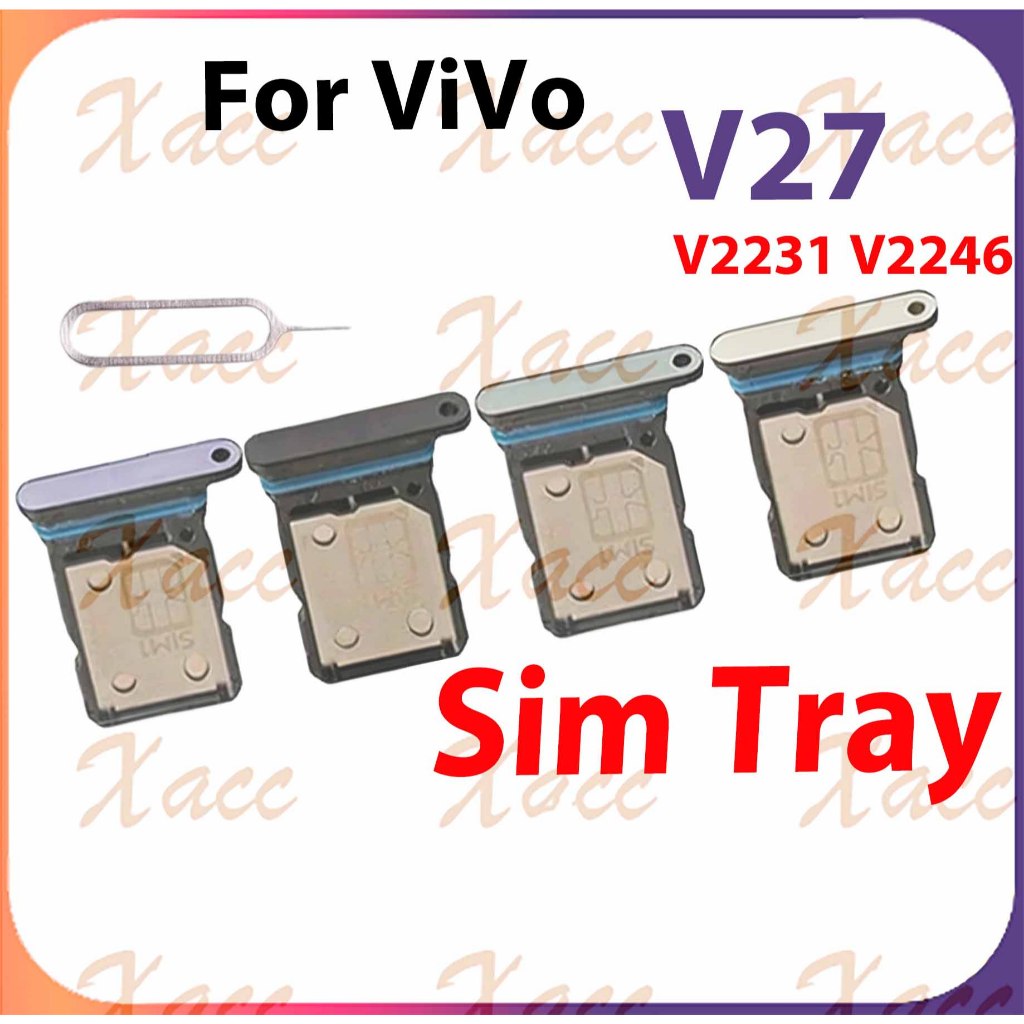 สําหรับ ViVo V27 V2231 V2246 ซิมการ์ดถาดใส่โทรศัพท์เปลี่ยนการติดตั้ง