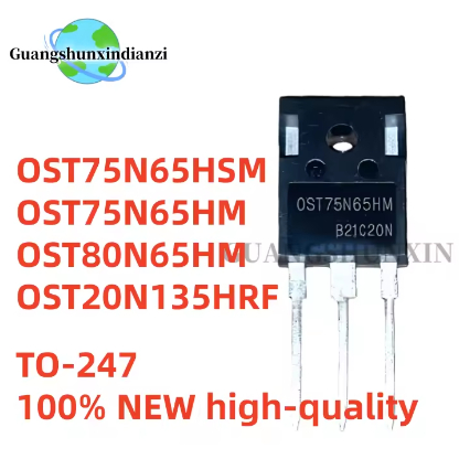 5 ชิ้นใหม่ OST75N65HSM 75N65HSM OST75N65HM OST80N65HM 80N65HM OST MOSFET20N135HRF 20N135HRF TO-247