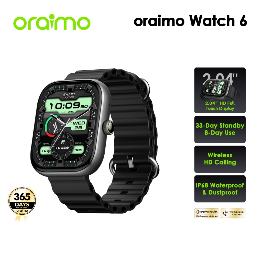 【ส่งทันที】oraimo Watch 6 OSW-807 นาฬิกาอัจฉริยะ Bluetooth โทรได้ จอใหญ่ 2.04” วัดชีพจร & SpO₂ โหมดกีฬา 105 แบต 8 วัน สแตนด์บาย 33 วัน กันน้ำ IP68 นาฬิกาออกกำลังกาย