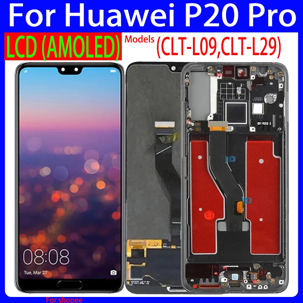 6.1 "ที่ดีที่สุด AMOLED สําหรับ Huawei P20 Pro จอแสดงผล LCD หน้าจอสัมผัสกรอบ Digitizer Assembly สําหรับ Huawei P20 Pro CLT-L09,CLT-L29