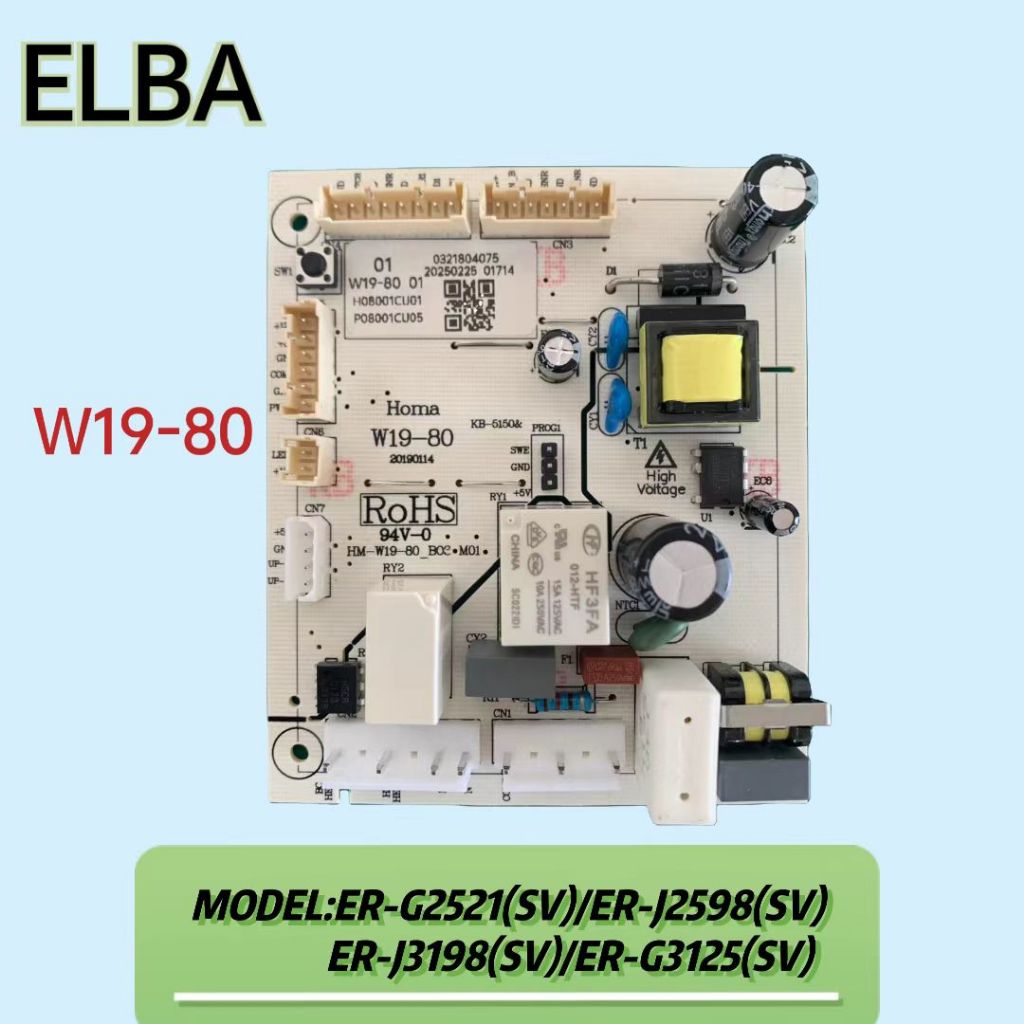 ER-G2521(SV) ER-J2598(SV) ER-J3198(SV) ER-G3125(SV) W19-80 ELBA REFRIGE PETI SEJUK BOARD
