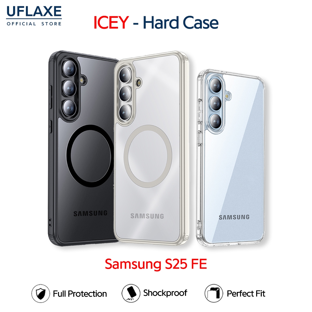 UFLAXE ICEY - เคส Samsung Galaxy S25 FE - เคสแข็งใสกันเหลืองกันกระแทก เคสโทรศัพท์ด้านบางเฉียบป้องกันรอยนิ้วมือ