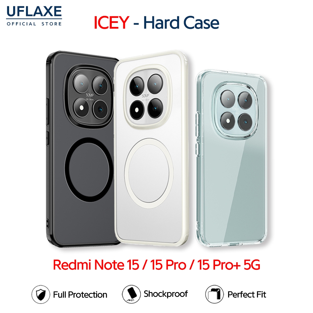 UFLAXE ICEY - เคส Xiaomi Redmi Note 15 / Redmi Note 15 Pro Plus 5G - เคสแข็งใสกันเหลืองกันกระแทก เคสโทรศัพท์ด้านบางเฉียบป้องกันรอยนิ้วมือ