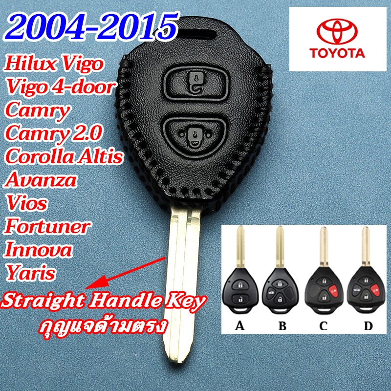 2004-2015 TOYOTA Corolla Altis Hilux Vigo Camry Avanza เคสกุญแจรถหนังแท้ Innova Vios Fortuner Yaris Camry2.0 Vigo ฝาครอบกุญแจมือจับตรง 4 ประตู
