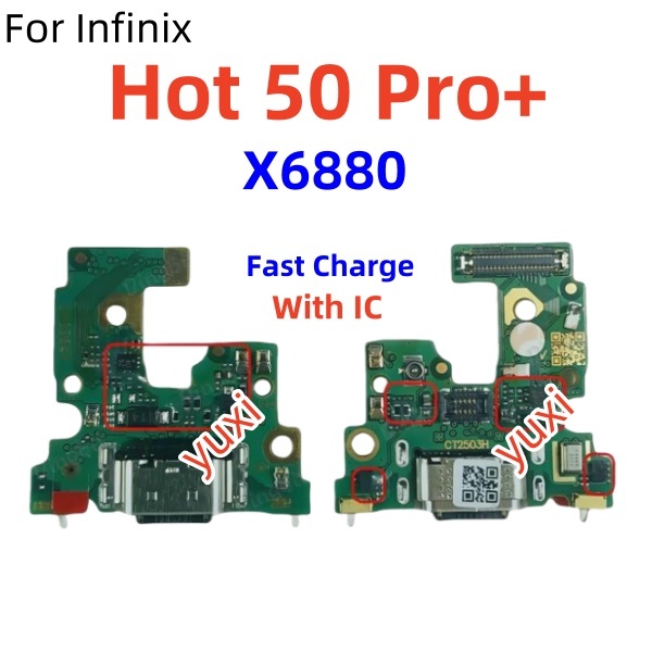 ชาร์จสําหรับ Infinix Hot 50 Pro + / Pro Plus X6880 Fast Charge พอร์ต IC Connector Flex Cable Dock Part yuxi